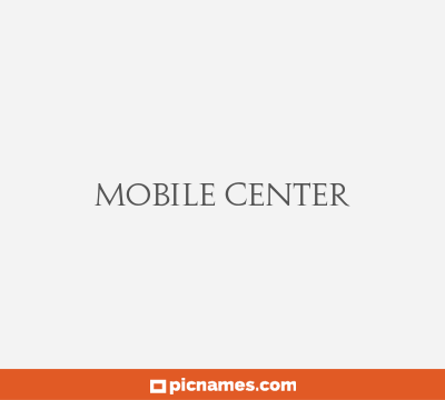 Mobile Center